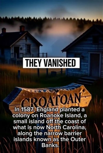 The USA Colony That Vanished Without a Trace