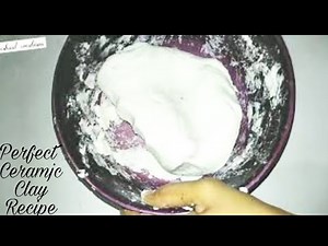 Ceramic clay recipe/ how to make ceramic clay at home /best homemade ceramic clay recipe /ceramics