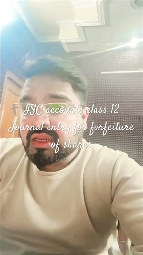 ISC accounts class 12 journal entry for forfeiture of shares #iscaccounts #class12th