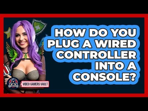 How Do You Plug A Wired Controller Into A Console?