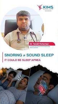 Snoring Is NOT Sound Sleep | Sleep Apnea Explained | Dr. Tanzil Rahaman | KIMS Hospitals Gachibowli