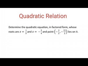 QUADRATIC EQUATION In Factored Form From Given Roots and Point