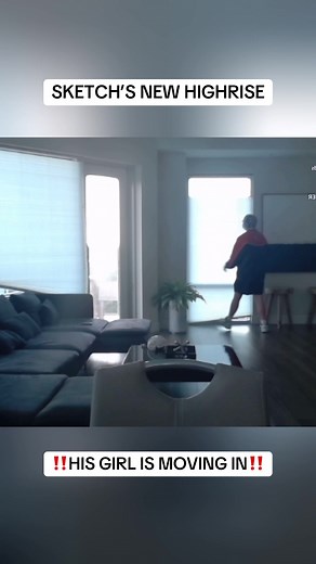 Sketch's New Highrise - His Girl Is Moving In