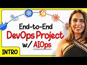 COMPLETE DevOps + AIOps End-To-End Project | Introduction | Vishakha Sadhwani