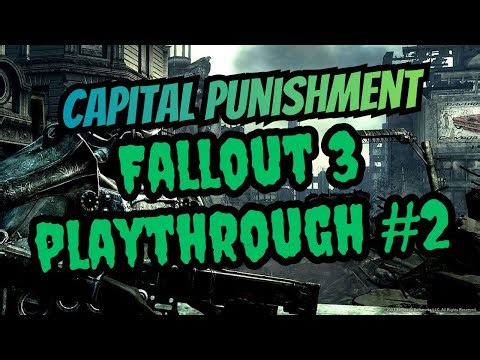 Fallout 3 Let's Play Part 2 2025: Capital Punishment