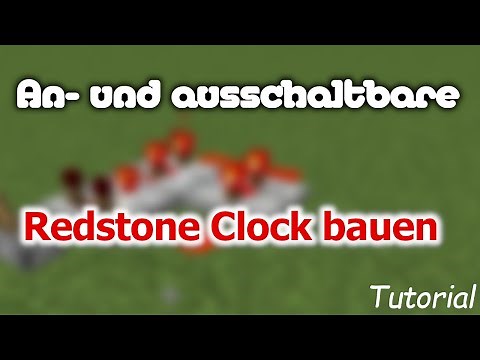Wie baut man eine AN- und AUSSCHALTBARE REDSTONE CLOCK? | Tutorial