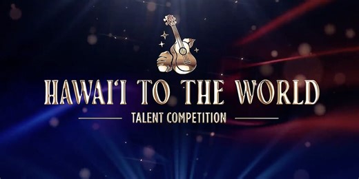 Hawaiʻi to the World - Maui