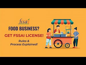FSSAI Licensing Guide: Process, Types & Requirements