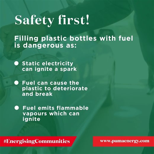 Dear customers, please remember that filling fuel into plastic containers is dangerous. ⚠️​ For your safety, always use approved metal or certified fuel containers when refuelling.​ #PumaEnergy #SafetyTips #EnergisingCommunities | Puma Energy