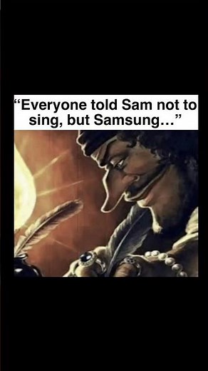 Samsung really said: Let Sam SING 😂🔥 #Shorts #Meme