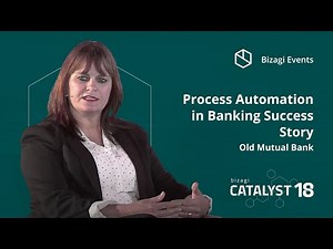 Old Mutual Bank: Process Automation in Banking, Success Story - Bizagi Catalyst '18