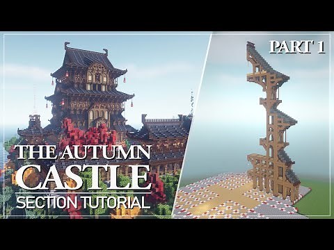 The Autumn Castle - Tutorial Part 1: First Section
