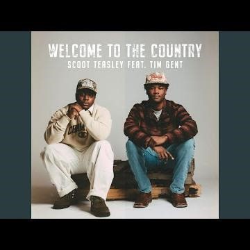 Welcome to the Country (feat. Tim Gent)