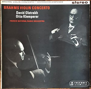Brahms - David Oïstrakh, Otto Klemperer, French National Radio Orchestra - Brahms Violin Concerto
