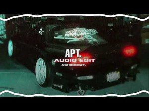 apt - rosé, bruno mars [edit audio]