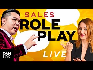 Live Sales Role Playing - Dan Lok