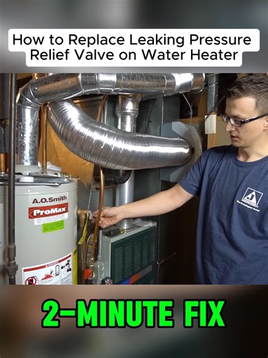 How to Replace a Leaking Pressure Relief Valve on Water Heater