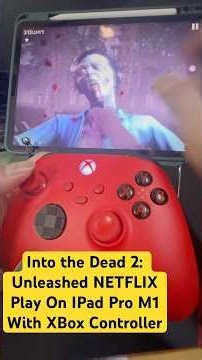 Into the Dead 2: Unleashed NETFLIX Play On IPad Pro M1 With XBox Controller EP3