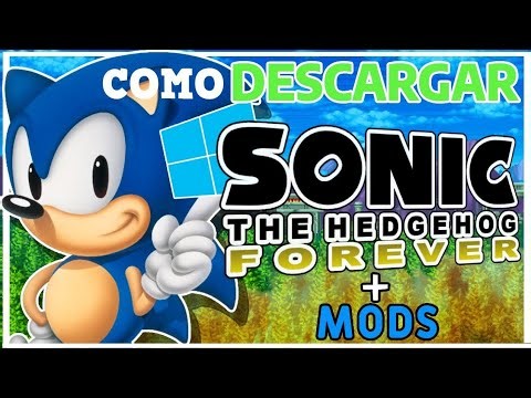 Cómo descargar Sonic 1 forever en PC 💻|Video tutorial completo y explicado