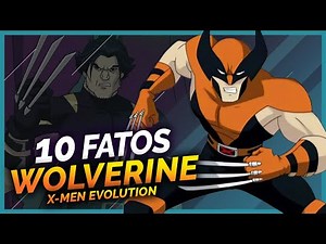 10 Facts About Wolverine From X-Men Evolution