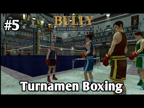 Memenangkan Turnamen Boxing - Bully Anniversary edition - Part 5