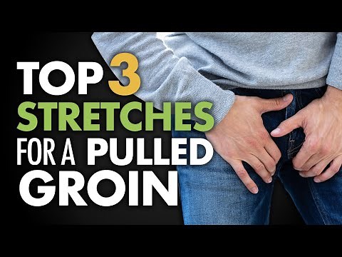 Top 3 Stretches for a Pulled Groin