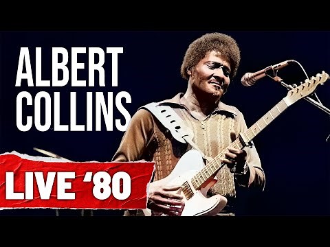 Albert Collins & The Icebreakers - Live At Rockpalast [1980]