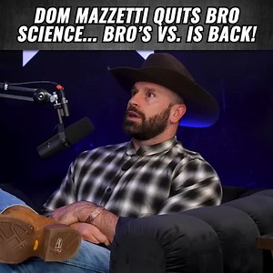 Dom Mazzetti quits Bro Science... | Bradley Martyn