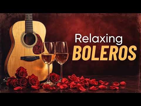 Guitar Boleros Love Collection - Chill Latin Instrumental Mix