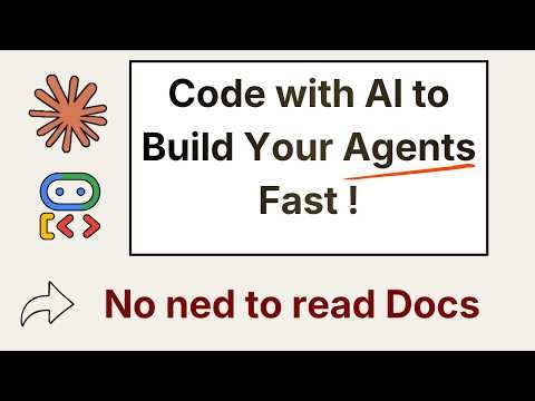 Build Your Agents without Reading Docs !