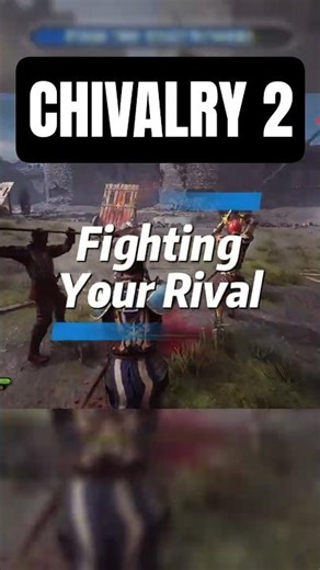 Chivalry 2 || Fighting Your Rival #gaming #chivalry2