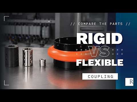 Compare the Parts: Rigid Coupling v. Flexible Coupling