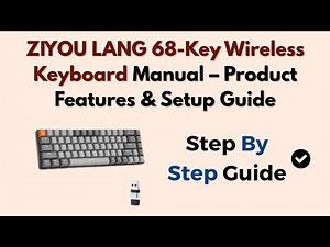 ZIYOU LANG 68-Key Wireless Keyboard Manual – Product Features & Setup Guide