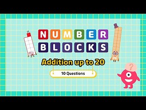 Numberblocks Quiz #2 | Addition up to 20 | Kindergarten Math Quiz