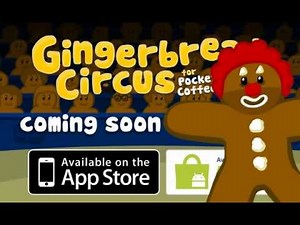 Gingerbread Circus for iOS and Android