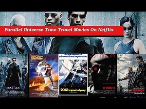 44 Parallel Universe Time Travel Movies On Netflix
