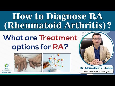 How to Diagnose RA (Rheumatoid Arthritis)? Commonly done tests for RA. | Dr. Manohar Joshi