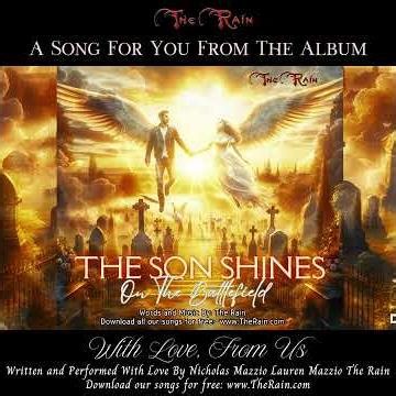 4Qc The Son Shines On The Battlefield - Duet Nicholas Mazzio Lauren Mazzio The Rain