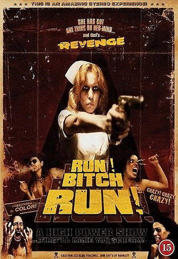 Run! Bitch Run! (2009) ⭐ 4.1 | Terror, Suspense