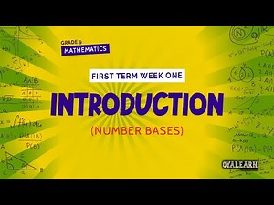 JSS3 | Mathematics | Number Bases | Introduction