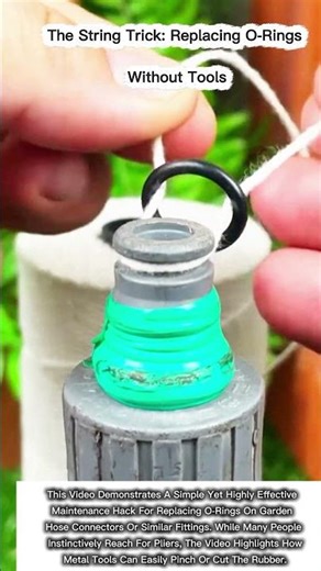 The String Trick: Replacing O-Rings Without Tools