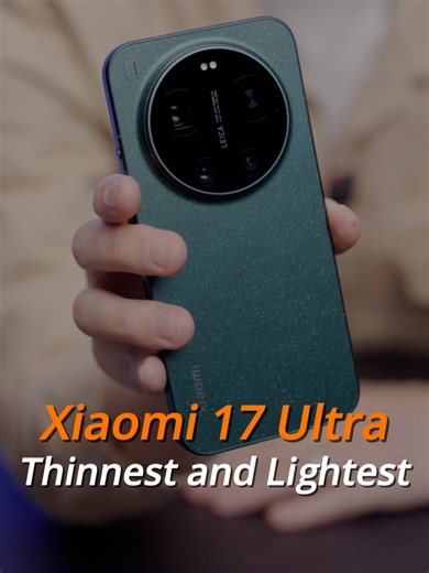 #Xiaomi17Ultra The thinnest and lightest Ultra ever! #Xiaomi17Series #XiaomiLaunch #smartphone