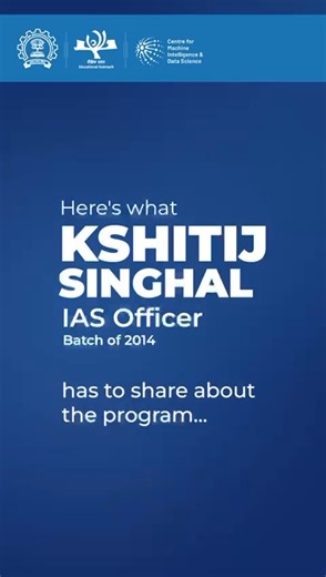 Mr. Kshitij Singhal, IAS, shares his insightful experience from the Data-Driven Decision Making using Data Analytics programme held at IIT Bombay. Hear about the practical tools and analytical methods empowering officers to make impactful governance decisions. #TestimonialTuesdays #DataDrivenGovernance #DataAnalytics #Governance #IITBombay #PublicPolicy #DataScience #DecisionMaking #DigitalTransformation #PublicService #AnalyticsForGovernance | Educational Outreach IIT Bombay