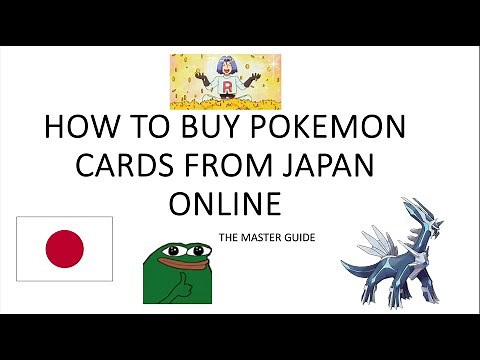 HOW TO BUY POKEMON CARDS ONLINE FROM JAPAN; THE MASTER GUIDE