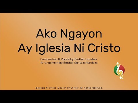 Ako Ngayon Ay Iglesia Ni Cristo