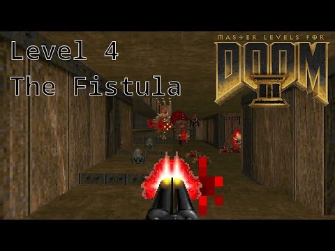 Master Levels For DOOM II - Level 4 The Fistula