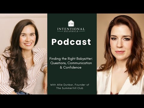 Finding the Right Babysitter: Questions, Communication & Confidence