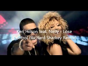 Keri Hilson feat. Nelly - Lose Control (Richard Sharkey Remix)