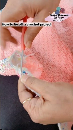 How to tie off a crochet project / How to end a crochet blanket #shorts ‪@ShilpyGarments‬