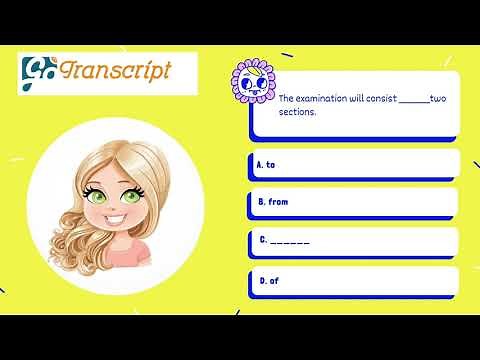 GoTranscript MCQ Test Answer | The examination will consist ______two sections.